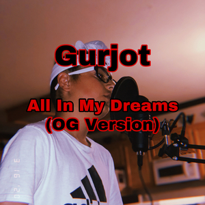 All In My Dreams (OG Version)