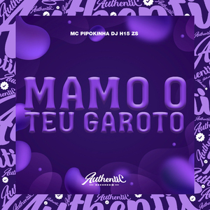Mamo o Teu Garoto