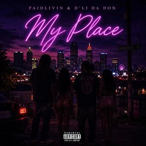 My Place (feat. Paidlivin)