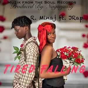 Tired Falling (feat. JRap)