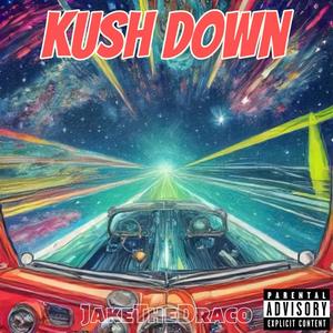 Kush Down