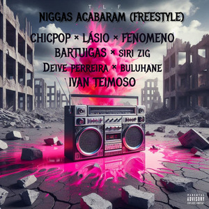 Niggas Acabaram (Freestyle)