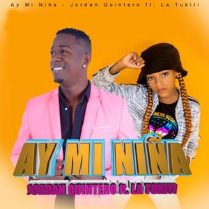 Ay mi niña (feat. LA TUKITI)