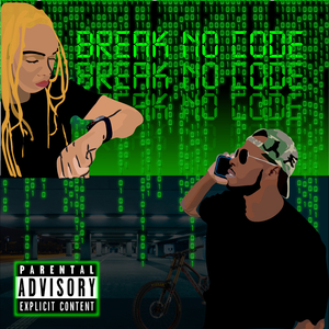 Break No Code (feat. Craggy)