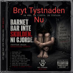 Bryt Tystnaden Nu