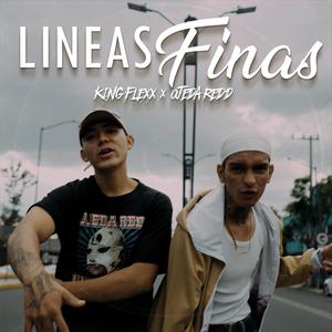 Lineas Finas (feat. OJEDA REDD & Dj Kay Fear)