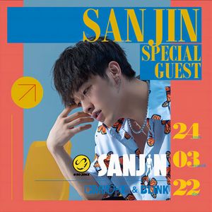 3.22 SANJIN @BLINK @ SanJin SET
