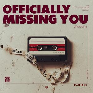 Officially Missing You (Amapiano)