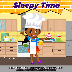 Sleepy Time (English Accapella)