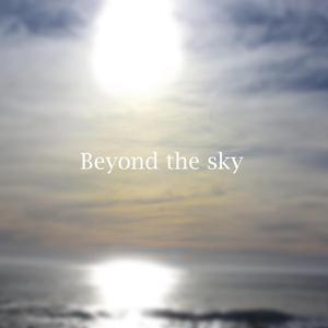 Beyond the Sky