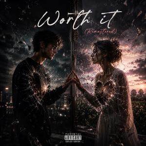Worth it (Remastered)