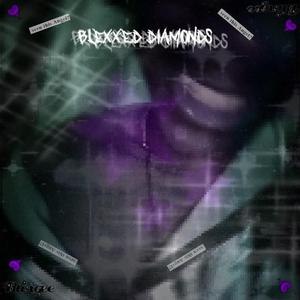 BLEXXED DIAMONDS
