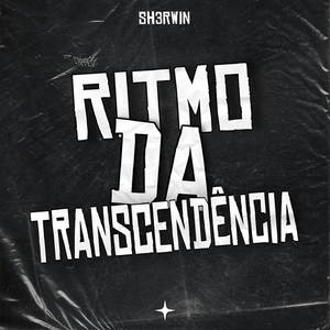 Ritmo da Transcendência