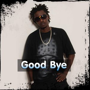 Good Bye