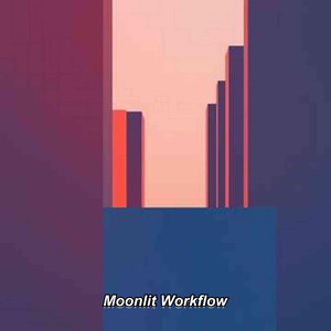 Moonlit Workflow