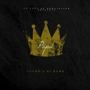Papa (feat. Lucho)