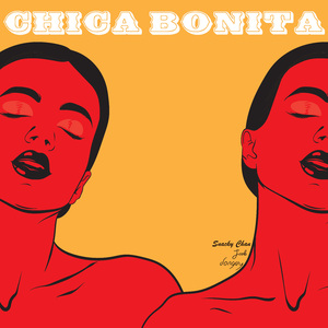 Chica Bonita (Feat. 스내키 챈, J.cob)