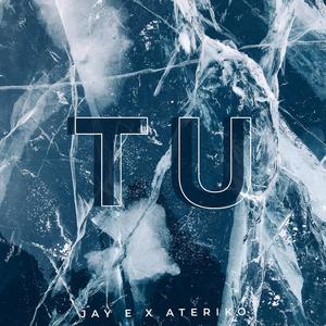 TU (feat. ATERIKO)