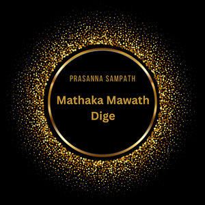 Mathaka Mawath Dige