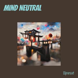 Mind Neutral