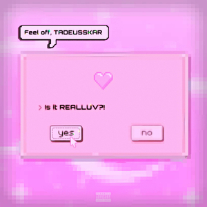 REALLUV (prod. by BETTERTHANYOU)