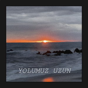 YOLUMUZ UZUN