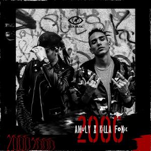 2000 (feat. Killa Fonic)