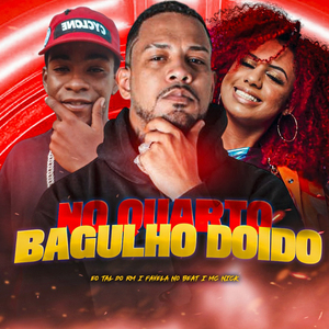 No Quarto Bagulho Doido