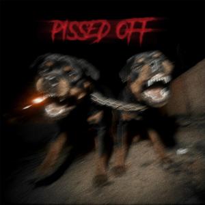 PISSED OFF