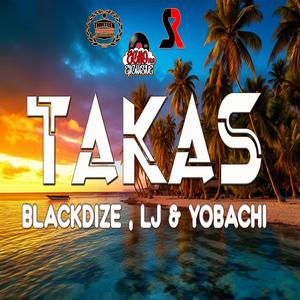 Takas (feat. Blackdize & Yobachi)