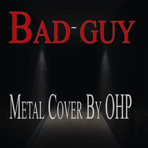 Bad Guy (Metal Cover)