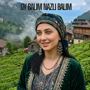 Oy Balım Nazlı Balım