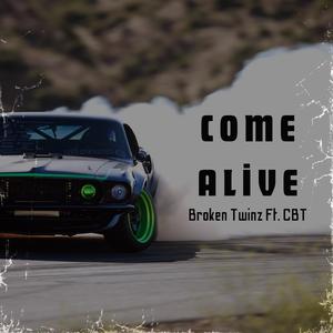 Come Alive (feat. craftedbytyler)