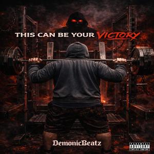 This Can Be Your Victory