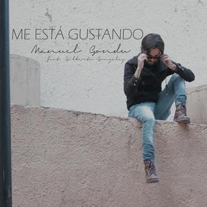 Me esta gustando (feat. Gilberto Gonzalez)