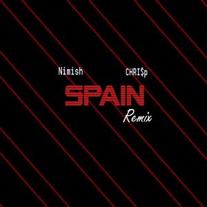Spain (Nimish remix) (Nimish remix)