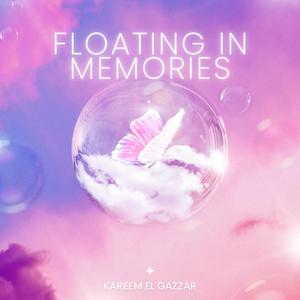 Floating In Memories