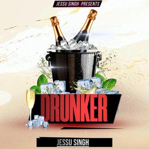 DRUNKER