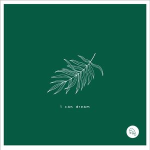 I Can Dream (feat. Effee)