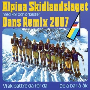 De ä bar å åk (Extended Dance Remix 2007)