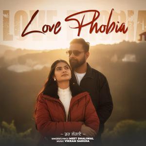 Love Phobia