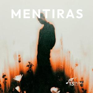 MENTIRAS (feat. Lil Jastin)