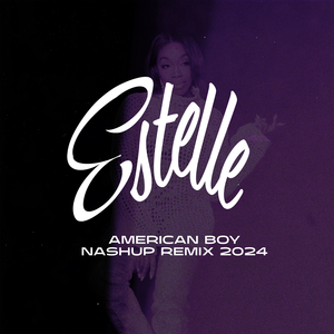 American Boy (NASHUP Remix 2024 - Radio Edit)