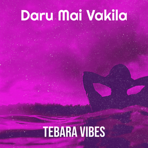 Daru Mai Vakila