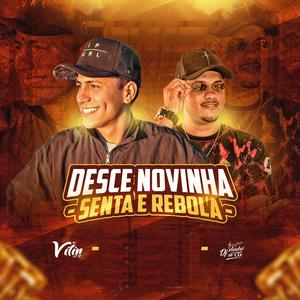 Desce novinha Senta e rebola