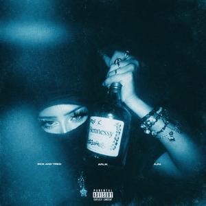 SICK AND TIRED (feat. Uphisora)