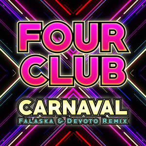 Carnaval (Falaska & Devoto Edit Remix)