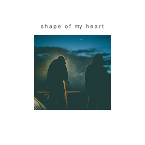 Shape of my Heart