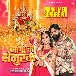 Mangi Mein Senurewa