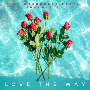 Love The Way (feat. JustMarie)